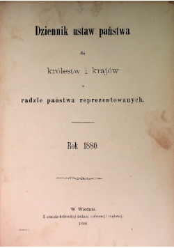 Dziennik ustaw państwa dla królestw i krajów w radzie państwa reprezentowanych 1880 r.