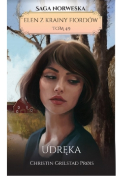 Elen z krainy fiordów Tom 49 Udręka