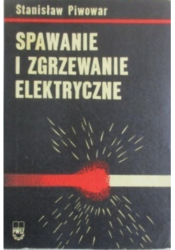 Spawanie i zgrzewanie elektryczne
