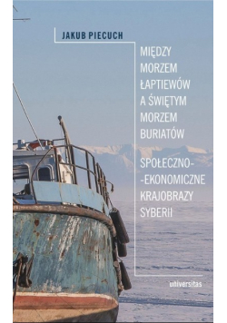 Między Morzem Łaptiewów a Świętym Morzem Buriatów