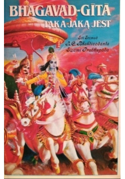 Bhagavad-Gita taka jaką jest