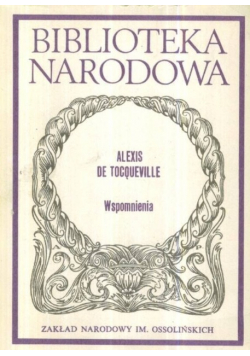 Tocqueville Wspomnienia