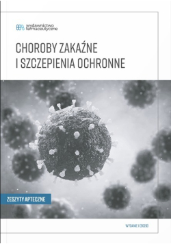 Choroby zakaźne i szczepienia ochronne