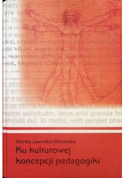 Ku kulturowej koncepcji pedagogiki