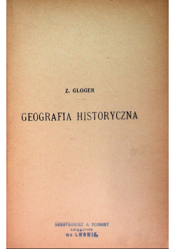 Geografia historyczna ziem dawnej Polski 1903 r.