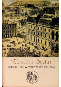 Spotkali się w Warszawie 1831-1860