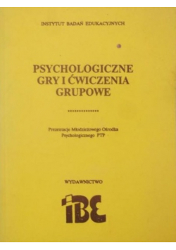 Psychologiczne gry i ćwiczenia grupowe