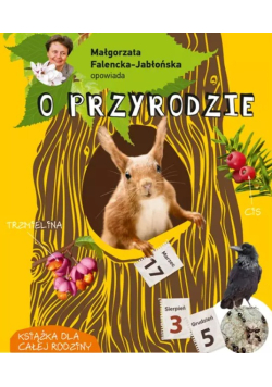 Opowiada o przyrodzie