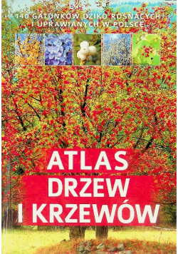 Atlas drzew i krzewów