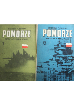 Pomorze reportaż z pola walki Tom 1 i 2