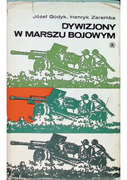 Dywizjony w marszu bojowym
