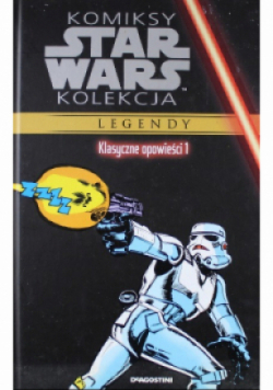 Komiksy Star Wars Kolekcja Legendy Klasyczne opowieści 1