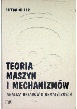 Teoria maszyn i mechanizmów