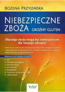 Niebezpieczne zboża Groźny gluten