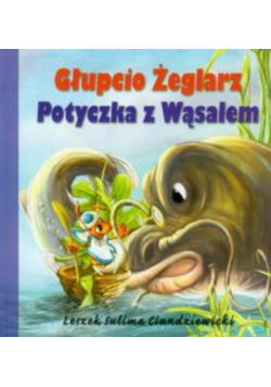Głupcio Żeglarz Potyczka z Wąsalem