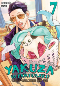 Yakuza w fartuszku. Kodeks perfekcyjnego pana domu. Tom 7