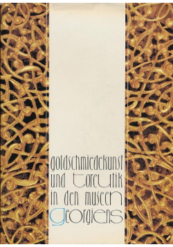 Goldschmiedekunst und toreutik in den museen georgiens