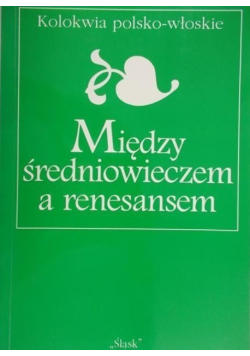 Między średniowieczem a renesansem