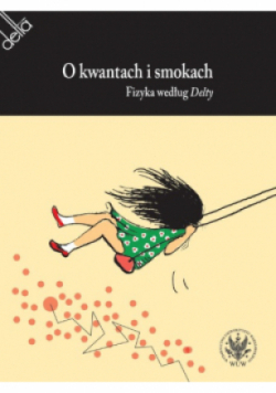 O kwantach i smokach Fizyka według Delty