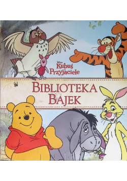 Kubuś i Przyjaciele Biblioteka Bajek