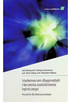 Vademecum diagnostyki i leczenia nadciśnienia tętniczego