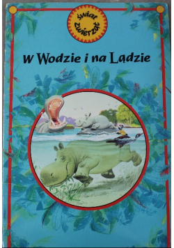 W wodzie i na Lądzie