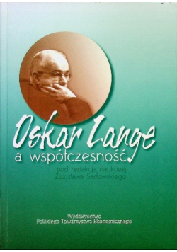 Oskar Lange a współczesność