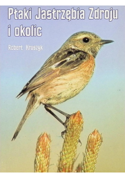 Ptaki Jastrzębia Zdroju i okolic