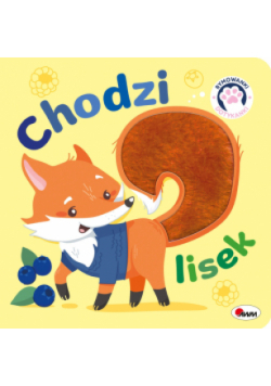 Chodzi lisek. Rymowanki dotykanki