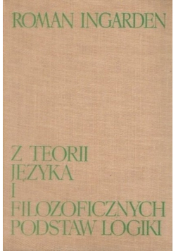 Z teorii języka i filozoficznych podstaw logiki