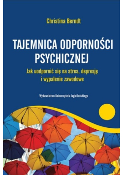 Tajemnica odporności psychicznej