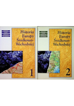 Historia Europy Środkowo Wschodniej Tom I i II