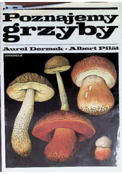 Poznajemy grzyby