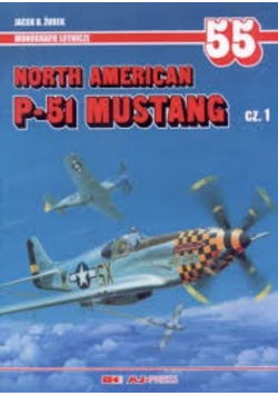 North American P - 51 Mustang. Część 1