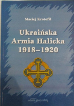 Ukraińska Armia Halicka 1918-1920