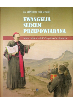 Ewangelia sercem przepowiadana