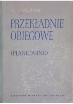 Przekładnie obiegowe planetarne