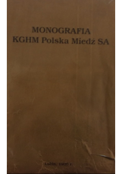 Monografia KGHM Polska miedź SA