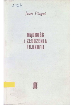Mądrość i złudzenia filozofii