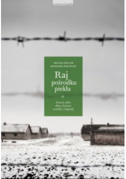 Raj pośrodku piekła