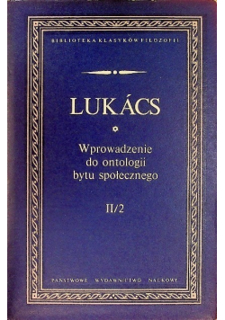 Wprowadzenie do ontologii bytu społecznego Tom II Część 2