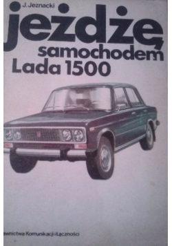Jeżdżę samochodem Lada 1500