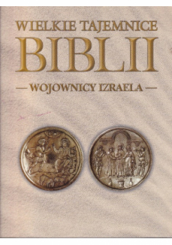 Wielkie Tajemnice Biblii Tom 12 Wojownicy Izraela