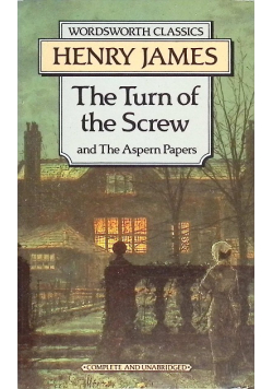Turn of the Screw & The Aspern Papers