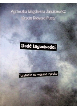 Dość łagodności