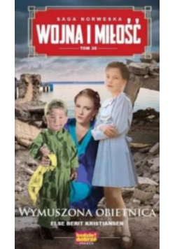 Saga Norweska Wojna i miłość Tom 35 Wymuszona obietnica
