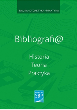 Bibliografia Historia Teoria Praktyka