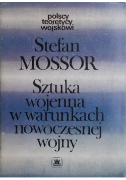 Sztuka wojenna w warunkach nowoczesnej wojny