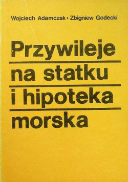 Przywileje na statku i hipoteka morska