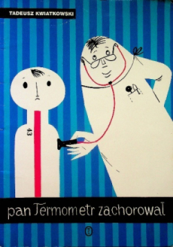 Pan termometr zachorował